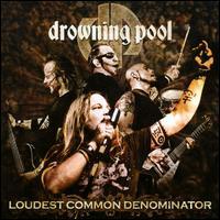 Drowning Pool, Loudest Common Denominator (Mix)