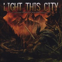 Light This City, Stormchaser