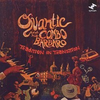 Quantic and his Combo Barbaro, Tradition in Transition
