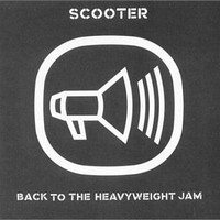 Scooter, Back to the Heavyweight Jam