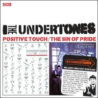The Undertones, Positive Touch/The Sin Of Pride