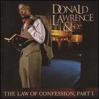 Donald Lawrence, The Law Of Confession, Part 1