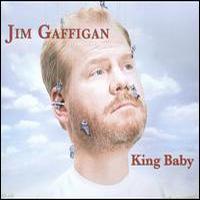 Jim Gaffigan, King Baby