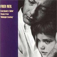 Fred Neil, Everybody's Talkin'
