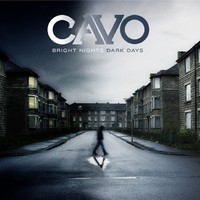 Cavo, Bright Nights Dark Days
