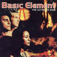 Basic Element, The Ultimate Ride