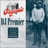 DJ Premier, Originals