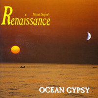 Michael Dunford's Renaissance, Ocean Gypsy