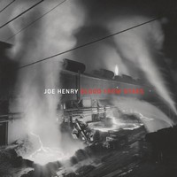 Joe Henry, Blood From Stars