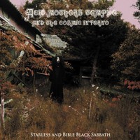 Acid Mothers Temple and the Cosmic Inferno, Starless and Bible Black Sabbath