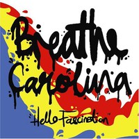 Breathe Carolina, Hello Fascination