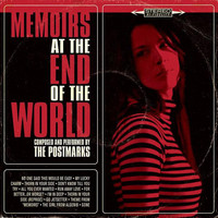 The Postmarks, Memoirs At The End Of The World