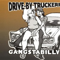 Drive-By Truckers, Gangstabilly