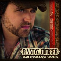 Randy Houser, Anything Goes