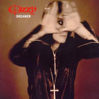 Ozzy Osbourne, Dreamer