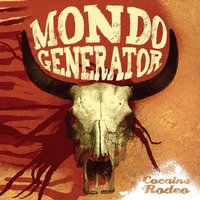 Mondo Generator, Cocaine Rodeo (Bonus Tracks)