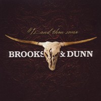 Brooks & Dunn, #1s... And Then Some
