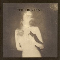 The Big Pink, A Brief History of Love