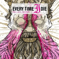 Every Time I Die, New Junk Aesthetic