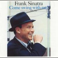 Frank Sinatra, Come Swing With Me!