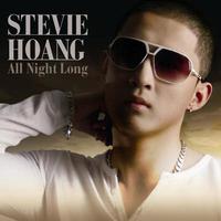 Stevie Hoang, All Night Long