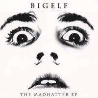 Bigelf, The Madhatter EP