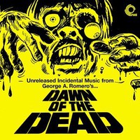 Various Artists, Dawn of the Dead: Unreleased Soundtrack Music