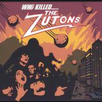 The Zutons, Who Killed...... The Zutons