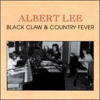 Albert Lee, Black Claws & Country Fever