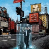 Wax Tailor, In the Mood for Life