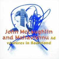 John McLaughlin and the Mahavishnu Orchestra, Adventures in Radioland