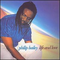 Philip Bailey, Life and Love