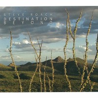 Steve Roach, Destination Beyond