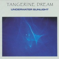 Tangerine Dream, Underwater Sunlight