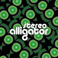 Stereo Alligator, Stereo Alligator (EP)