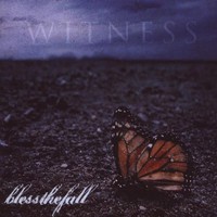 Blessthefall, Witness