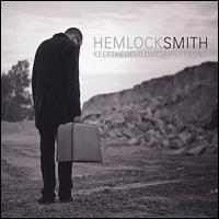 Hemlock Smith, Keep The Devil Out Of Hillsboro