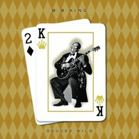 B.B. King, Deuces Wild