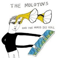 The Molotovs, And The Heads Did Roll (EP)