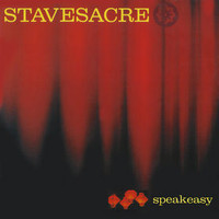 Stavesacre, Speakeasy