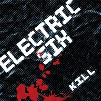 Electric Six, Kill
