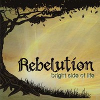 Rebelution, Bright Side of Life
