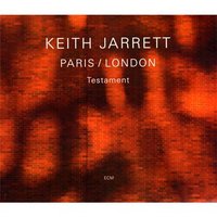 Keith Jarrett, Paris/London (Testament)