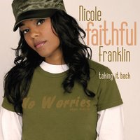 Nicole Faithful Franklin, Taking It Back