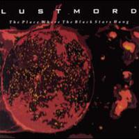 Lustmord, The Place Where The Black Stars Hang