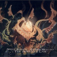 Steve Roach & Byron Metcalf, The Serpent's Lair