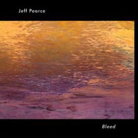 Jeff Pearce, Bleed