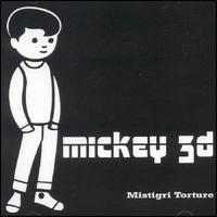 Mickey 3D, Mistigri Torture