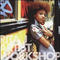 Rita J., Artist Workshop