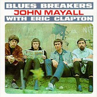 John Mayall & The Bluesbreakers, Blues Breakers With Eric Clapton
